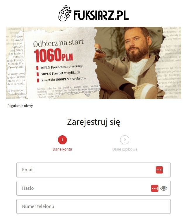 Strona rejestracji z ofertą Fuksiarz – bonus bez depozytu, zawierająca 10 zł freebet za rejestrację, 50 zł w aplikacji oraz zwrot do 1000 zł bez obrotu.